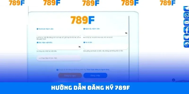 Quy trình đăng 789F cụ thể nên nắm rõ 