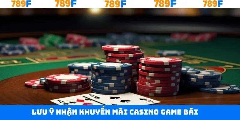 Lưu ý quan trọng thành viên cần nắm khi tham gia ưu đãi game bài 