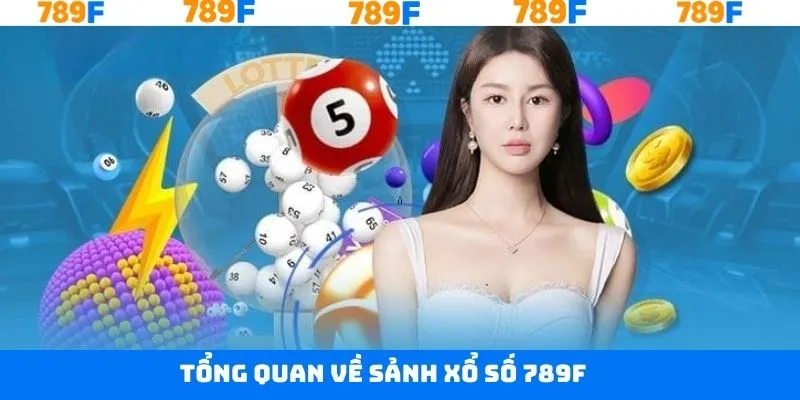 Các thông tin tổng quan về loại hình xổ số tài nhà cái 